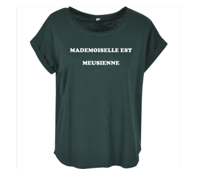 T Shirt Mademoiselle est Meusienne